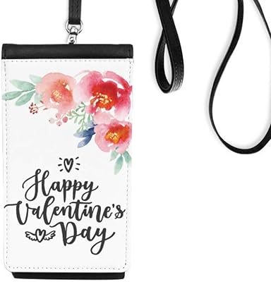 Happy Valentine Flowers Quote Phone Wallet Purse Smartphone Hanging Faux Leather Black