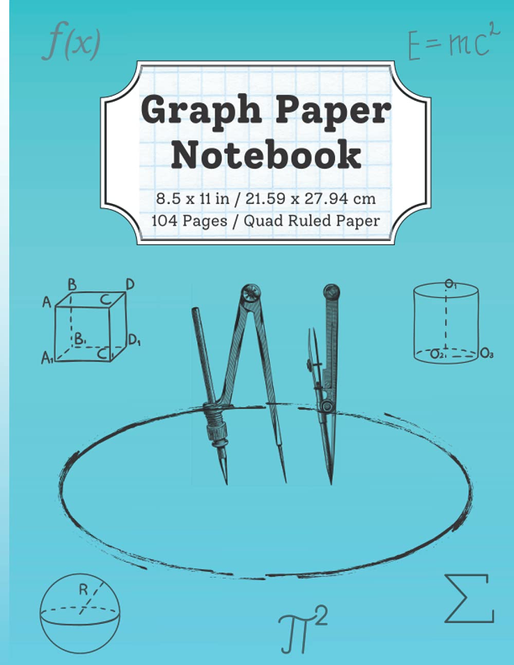 Graph Paper Notebook: Grid Paper Notebook Math and Science for Students - 104 Pages Quad Ruled 5x5, Large Paper (8.5 x 11)