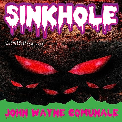 Sinkhole by John Wayne Comunale episode artwork