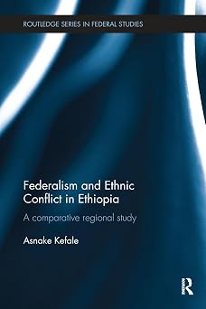 Federalism and Ethnic Conflict in Ethiopia: A Comparative Regional Study-Wow! eBook