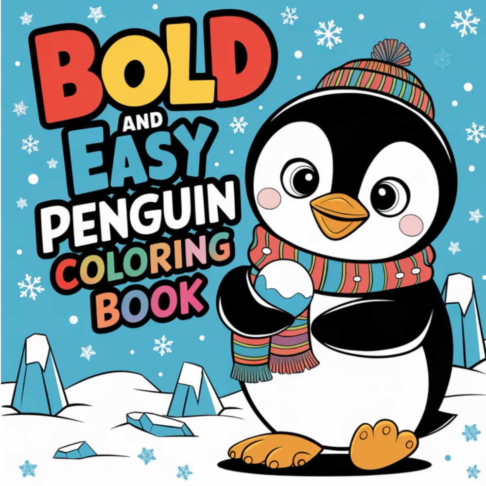 Bold & Easy Penguin Coloring Book: 80 Fun and Simple Penguin Designs for Kids Ages 4–8 | Large Print, Cute & Easy Coloring Pages