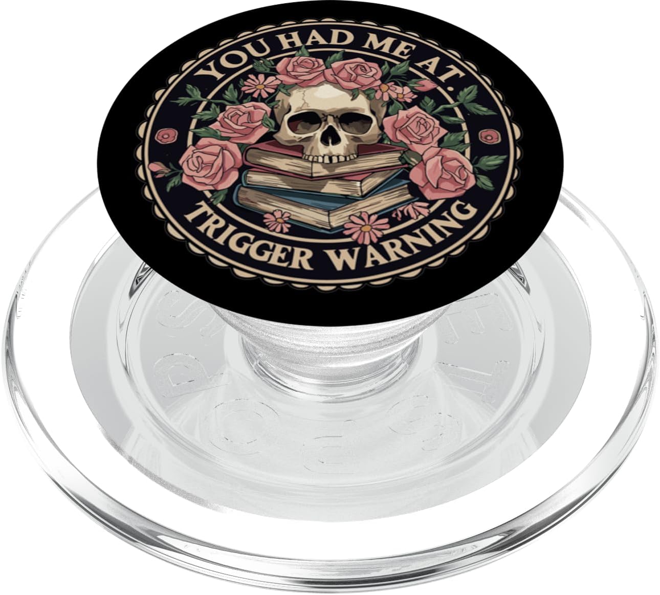You Had Me at Trigger Warning Skeleton Book Reading Lover PopSockets PopWallet for MagSafe