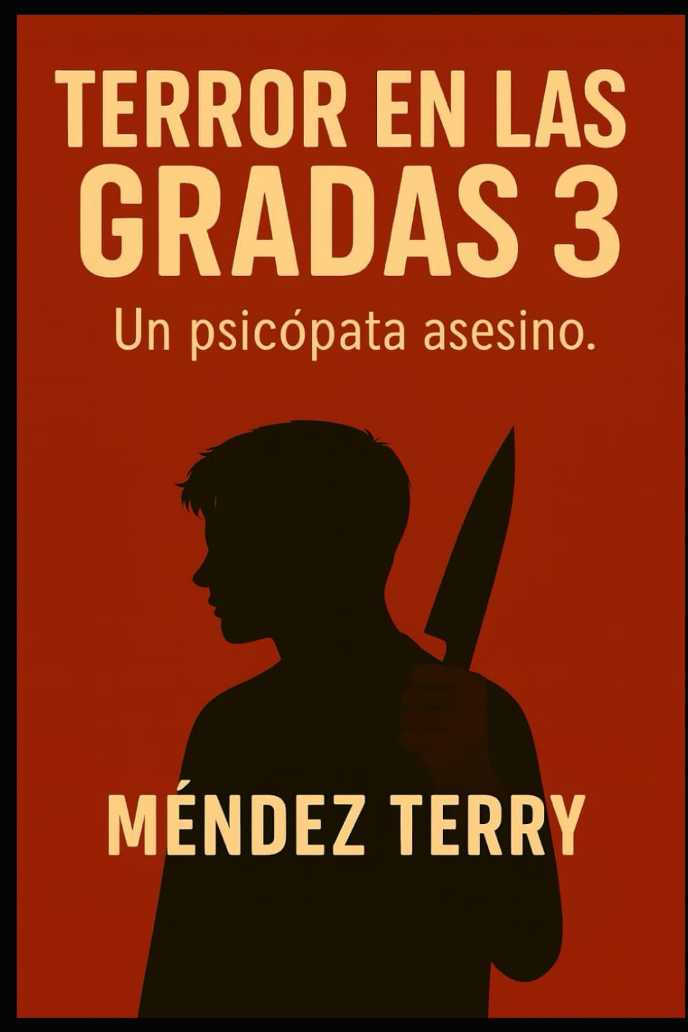 Terror en las gradas 3: Un psicópata asesino (Terror en las gradas .. Crónicas de un Psicópata)