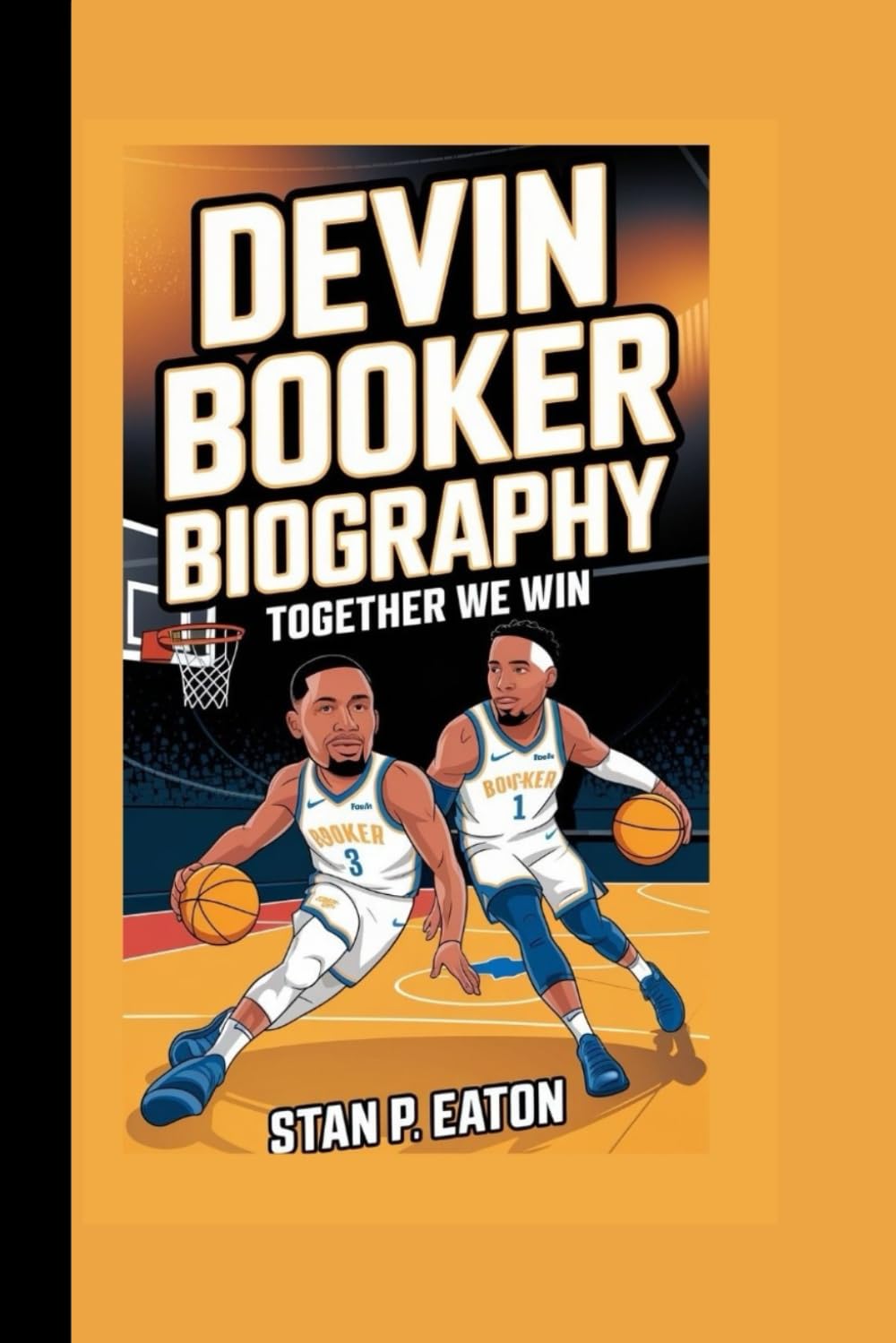 DEVIN BOOKER BIOGRAPHY: TOGETHER WE WIN
