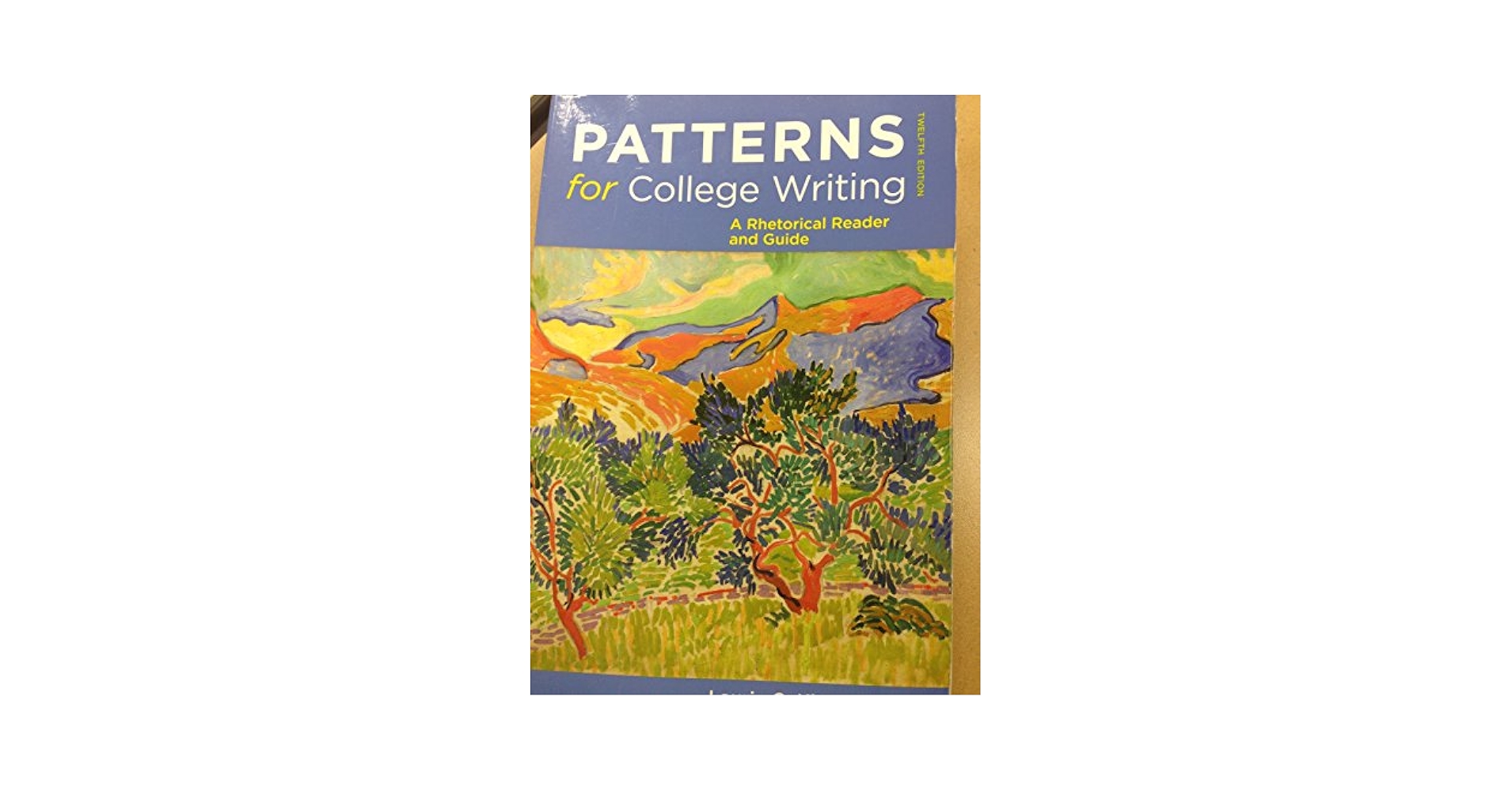 語学・辞書・学習参考書 Patterns for College Writing Patterns for College Writing: A Rhetorical Reader and Guide