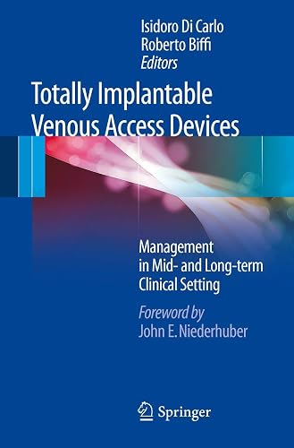Totally Implantable Venous Access Devices
