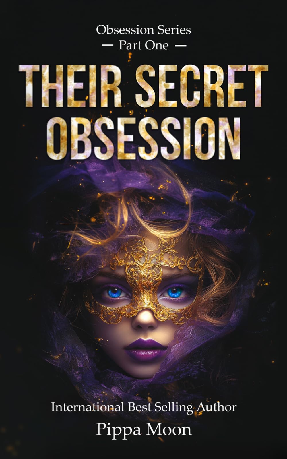 Their Secret Obsession - Part One: Obsession Series