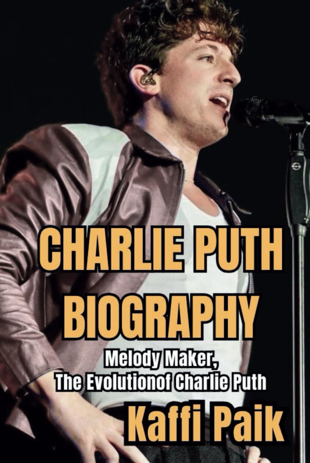 Livre Charlie Puth : la biographie complète sur l'évolution du compositeur pop