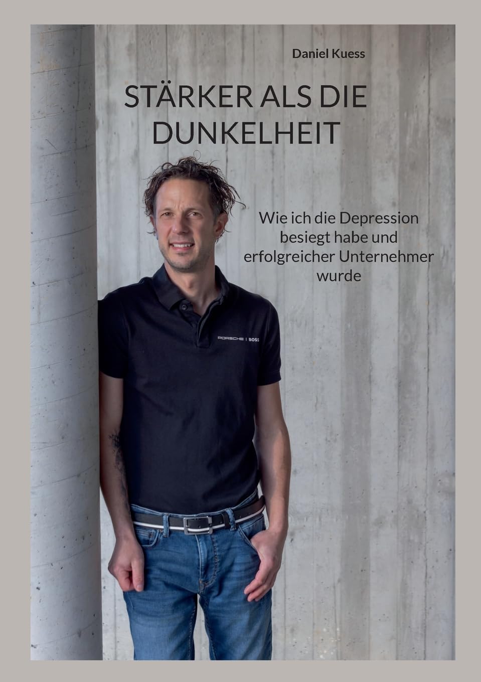 Stärker als die Dunkelheit: Wie ich die Depression besiegt habe und erfolgreicher Unternehmer wurde