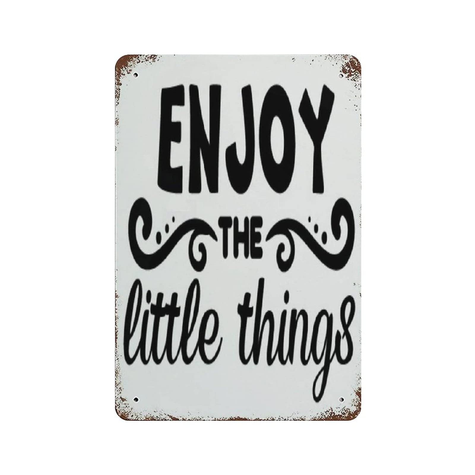 Metal Tin Sign Enjoy The Little Things Vintage Tin Poster Metal Sign Wall Decoration Country Kitchen Home Garage Decor 12"x8"