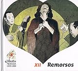 nossa chape  Amália Nossa: XII Remorsos