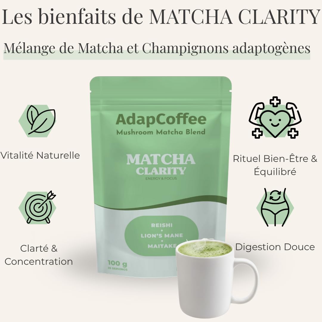 Matcha Clarity – Thé Matcha Cérémonial aux Champignons Adaptogènes – Lion’s Mane, Reishi & Maitake – Énergie Naturelle & Concentration – Vegan, Sans Sucre Ajouté – 25 tasses (100g)