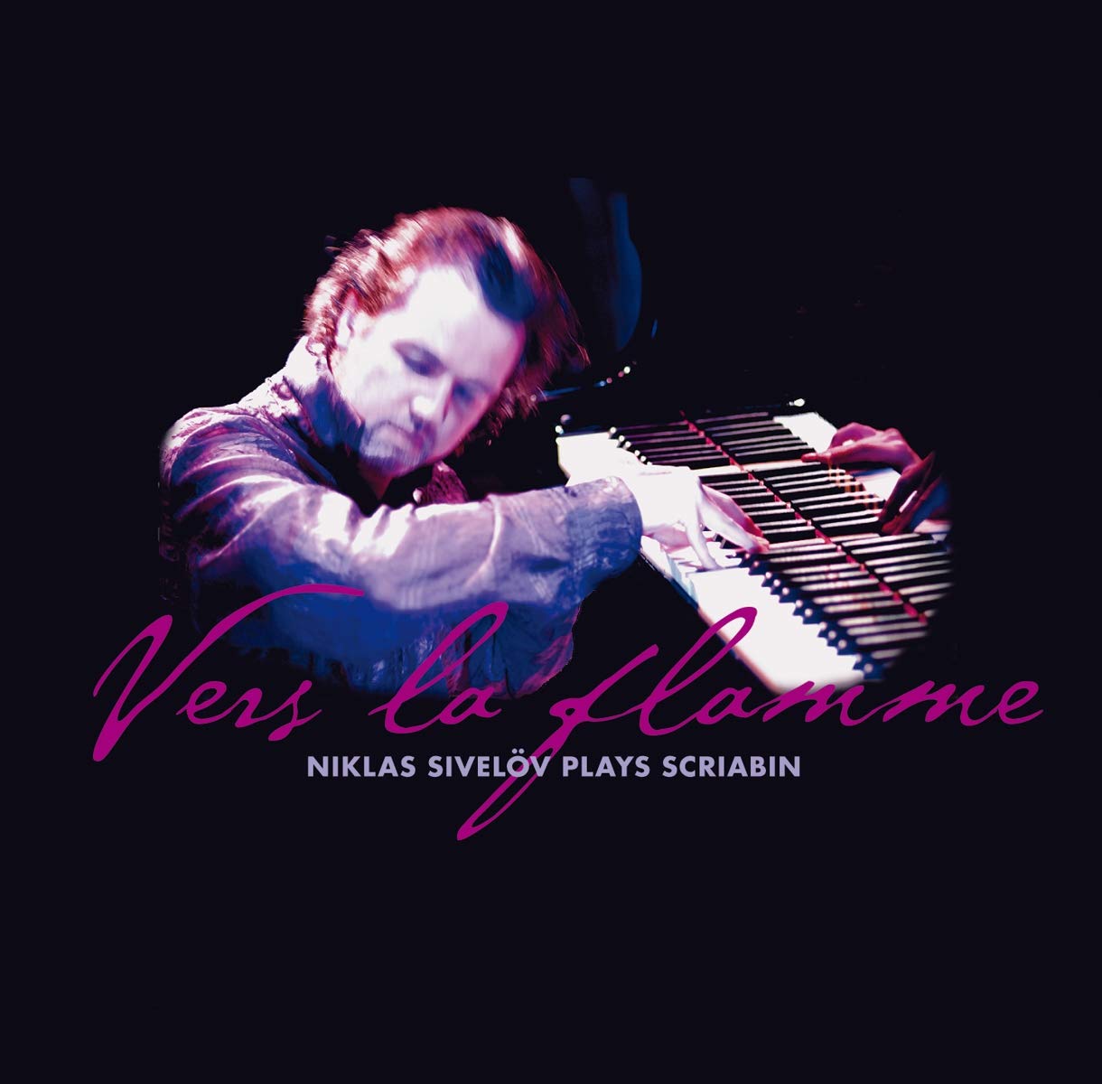 Scriabin: Vers La Flamme