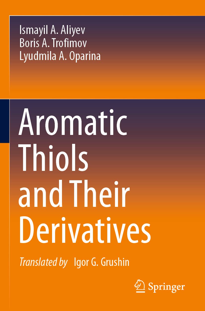 Aromatic Thiols and Their Derivatives