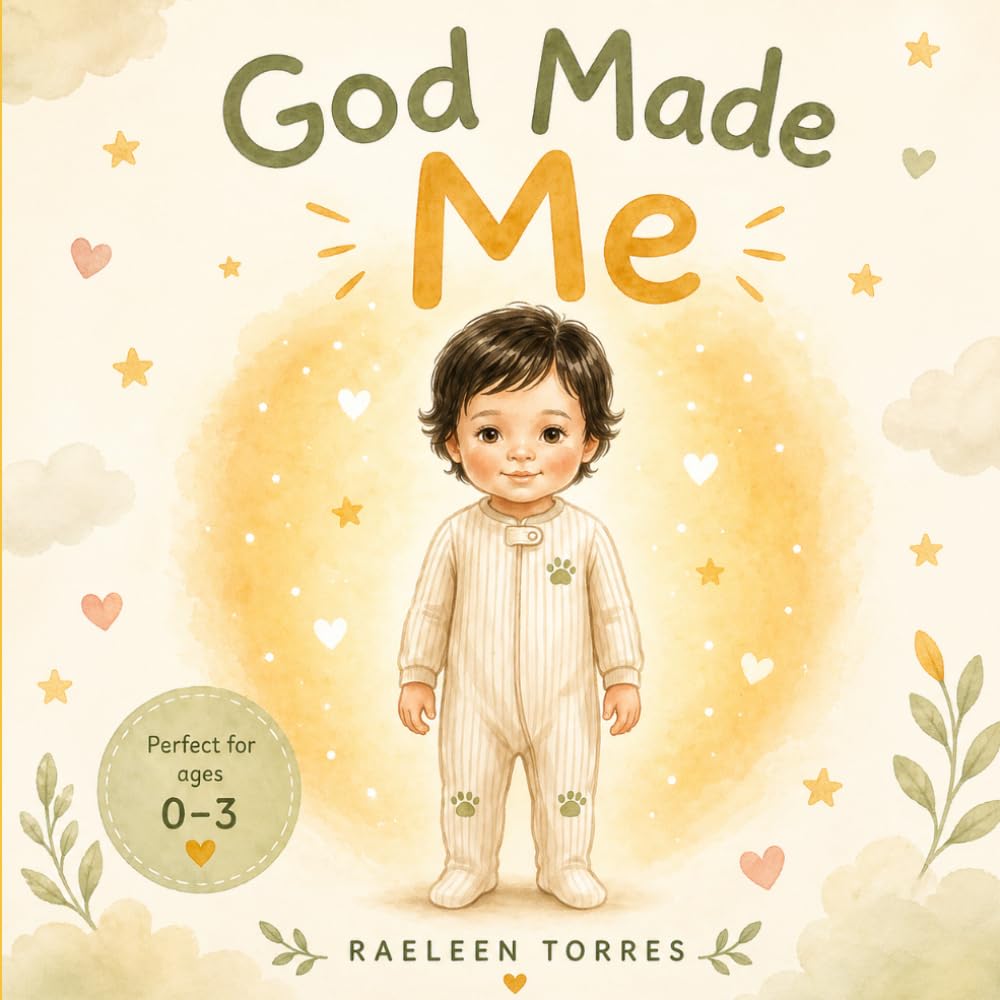 God Made My Body: A Gentle Spiritual Book About Brave Voices and Body Boundaries (The God Made Me Brave Collection)