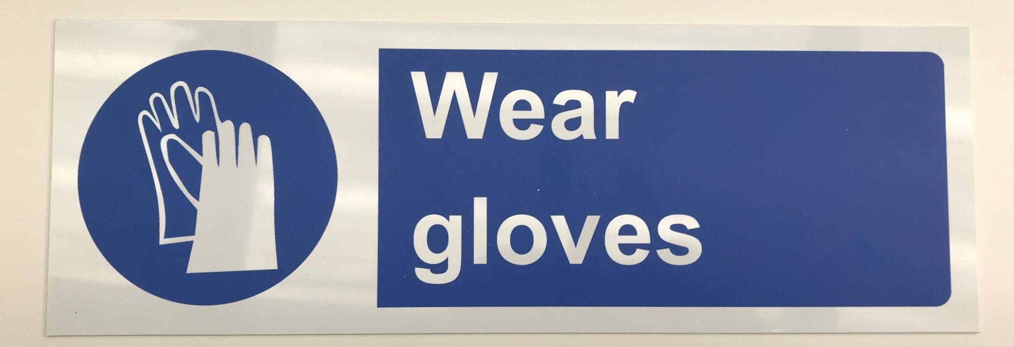 Mandatory signs Wear gloves Safety signs - Self adhesive sticker 300mm x 100mm