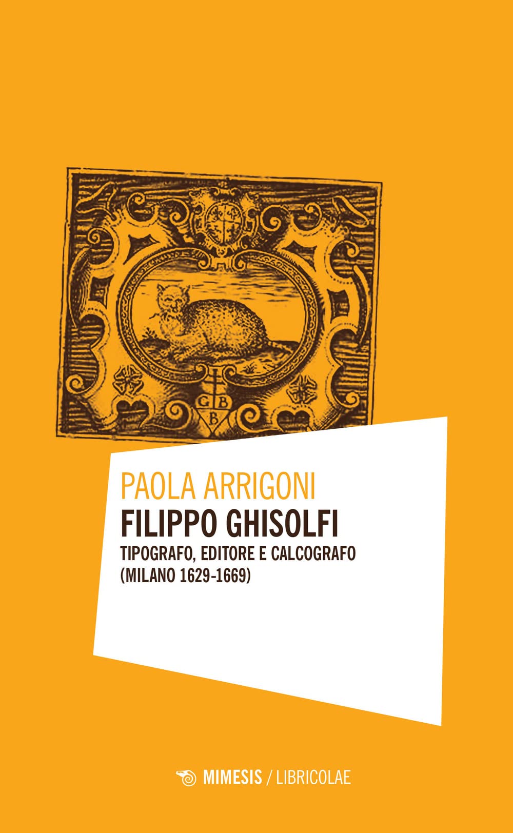Filippo Ghisolfi l'art secret d'un maître typographe et graveur du Milan baroque