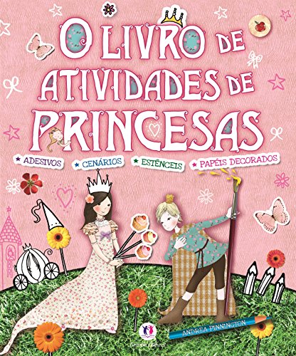 O livro de atividades de princesas: