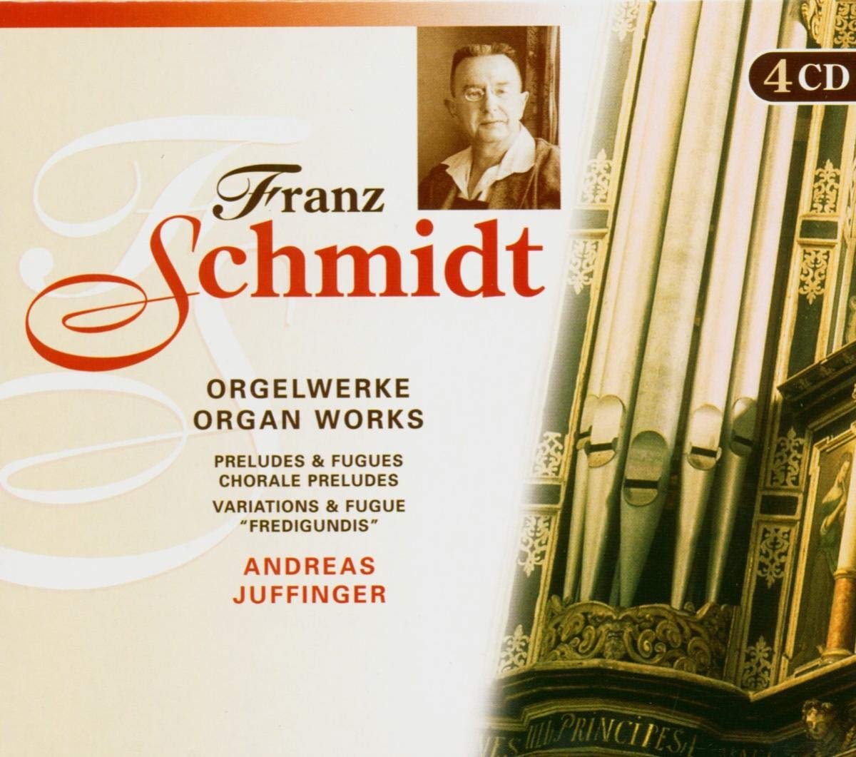SCHMIDT,F. Orgelwerke Music