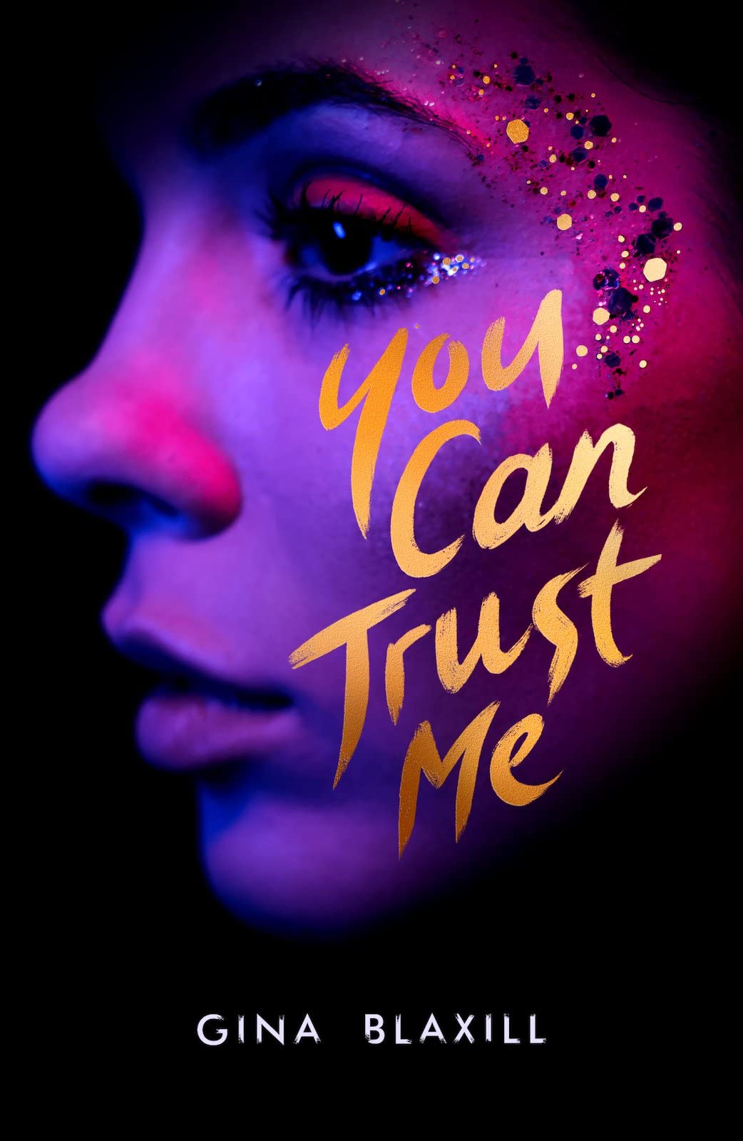 You Can Trust Me by Gina Blaxill,  Scholastic - 9780702312106
