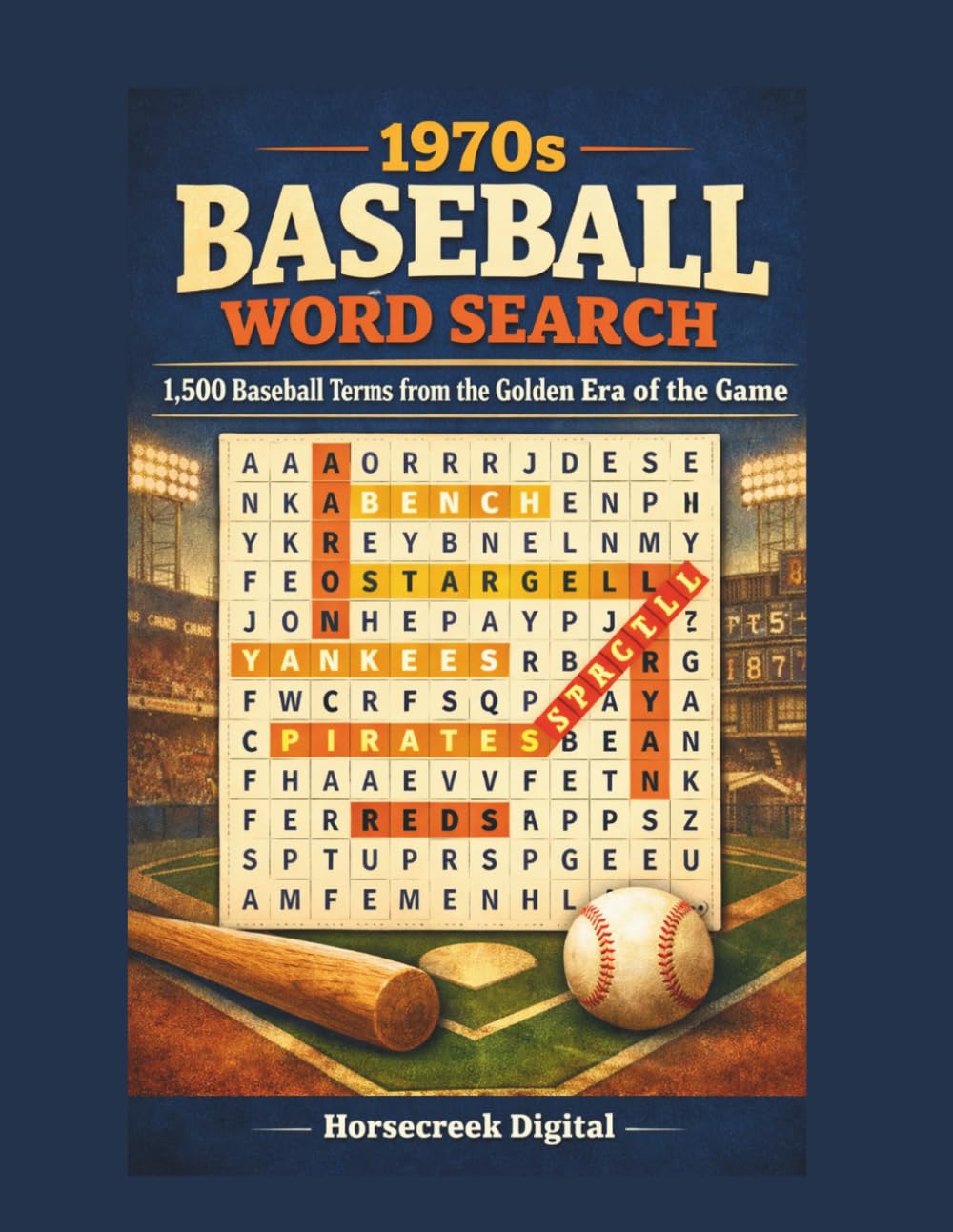 Baseball in the 1970s Word Search Puzzles: 150 Retro Baseball-Themed Word Search Challenges
