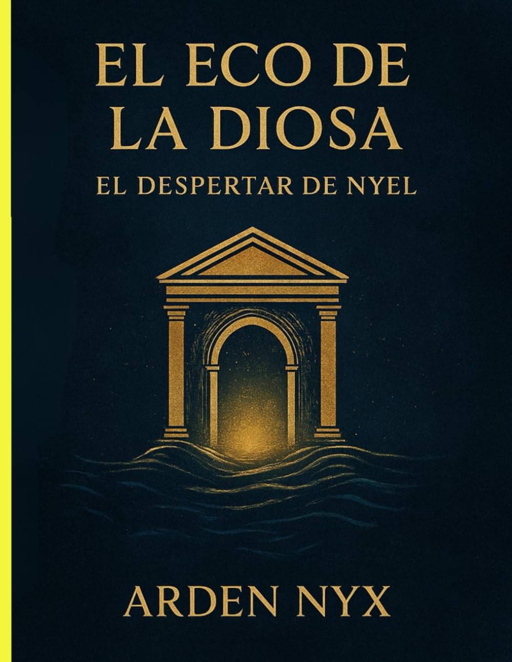 El Eco de la Diosa: El despertar de Nyel