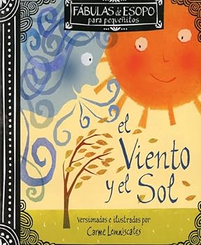 El viento y el sol (Spanish Edition)