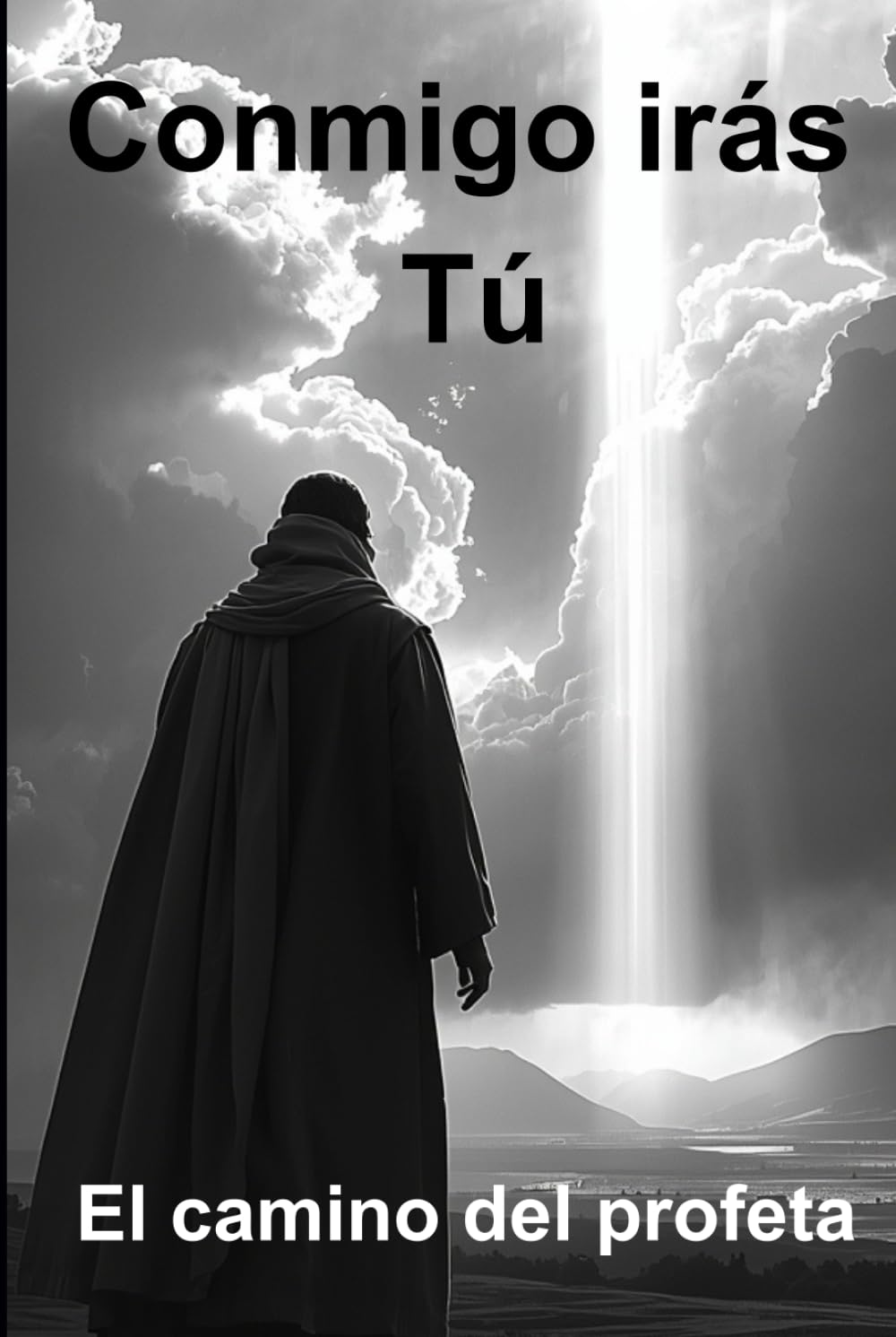 Conmigo Irás Tú: El camino del profeta (Caminos de Fe – Icadata Media)