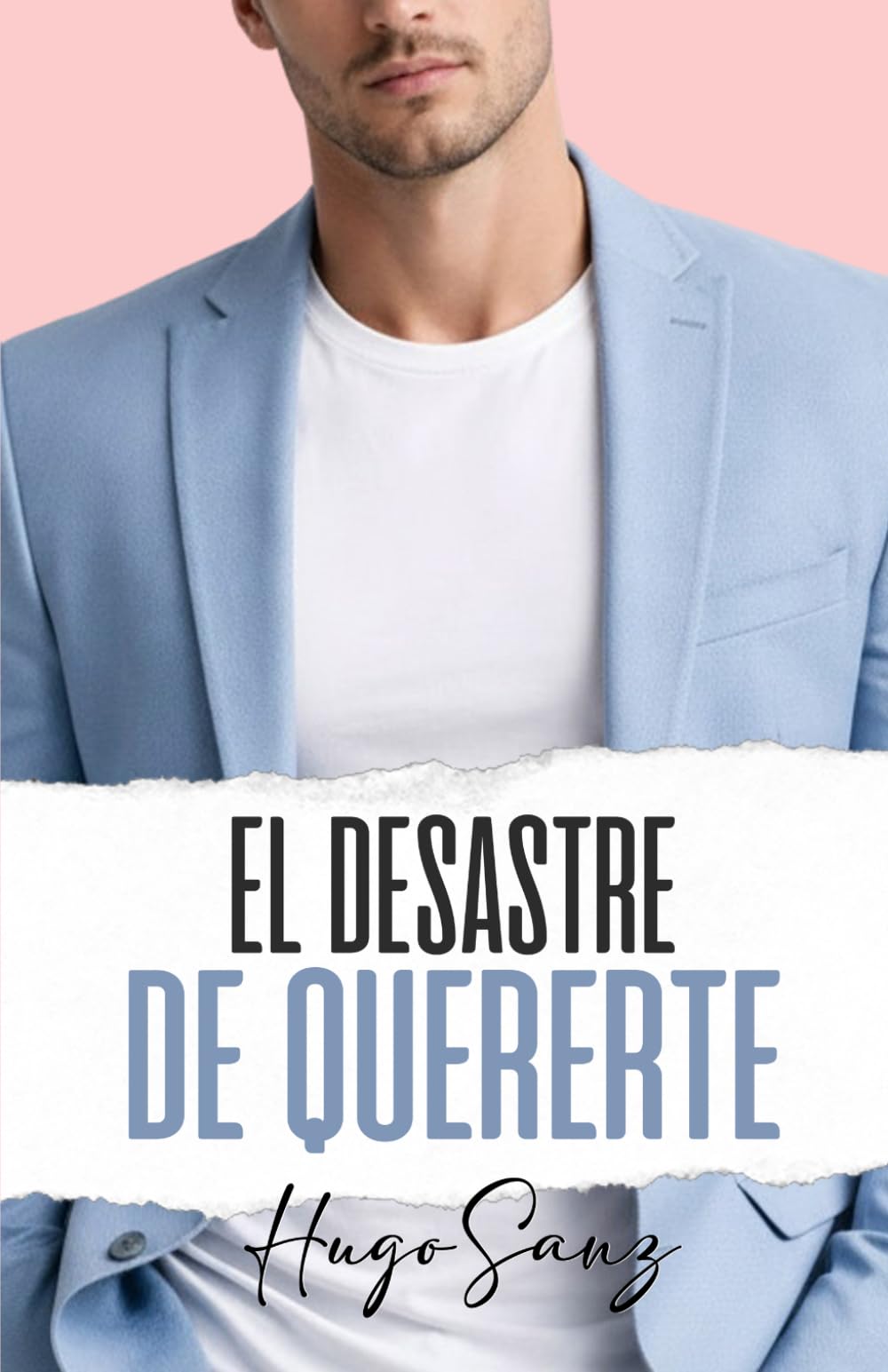 El desastre de quererte
