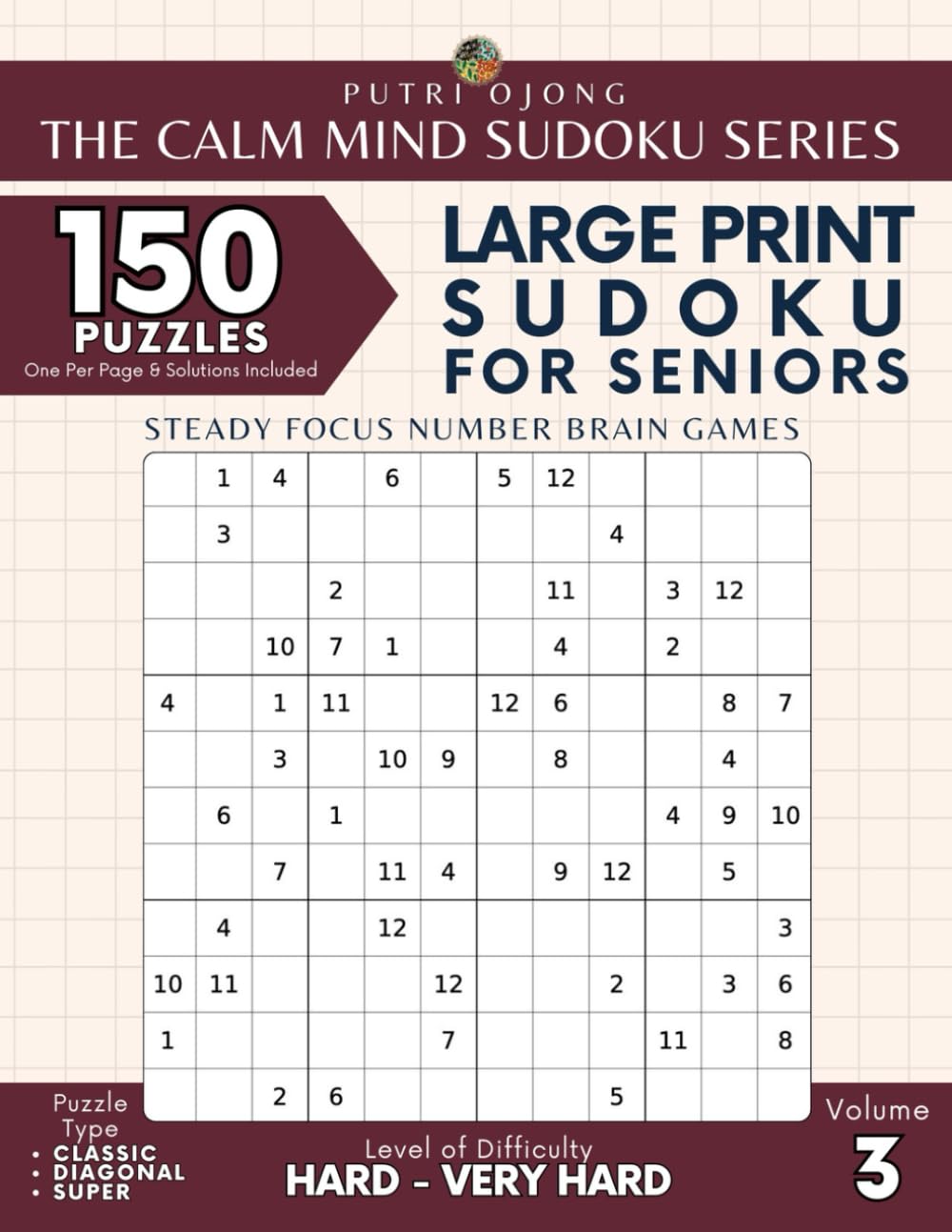 Large Print Sudoku for Seniors: Steady Focus Number Brain Games - The Calm Mind Sudoku Series - Volume 3