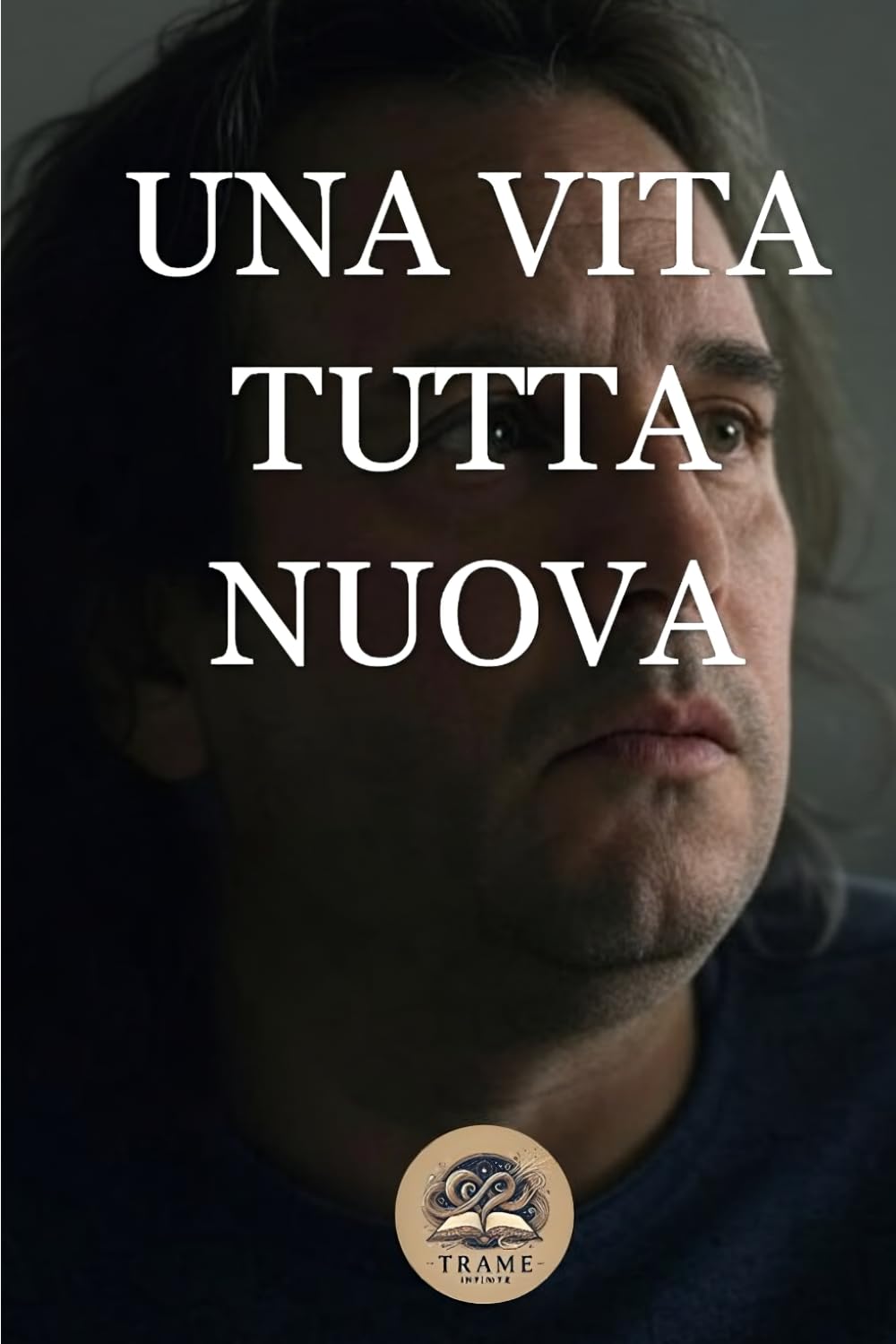 Una vita tutta nuova