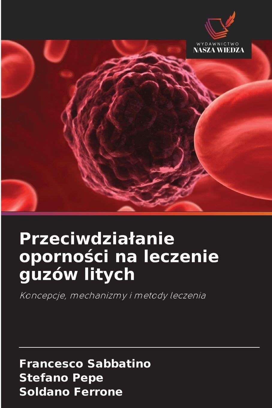 Przeciwdzia¿anie oporno¿ci na leczenie guzów litych: Koncepcje, mechanizmy i metody leczenia