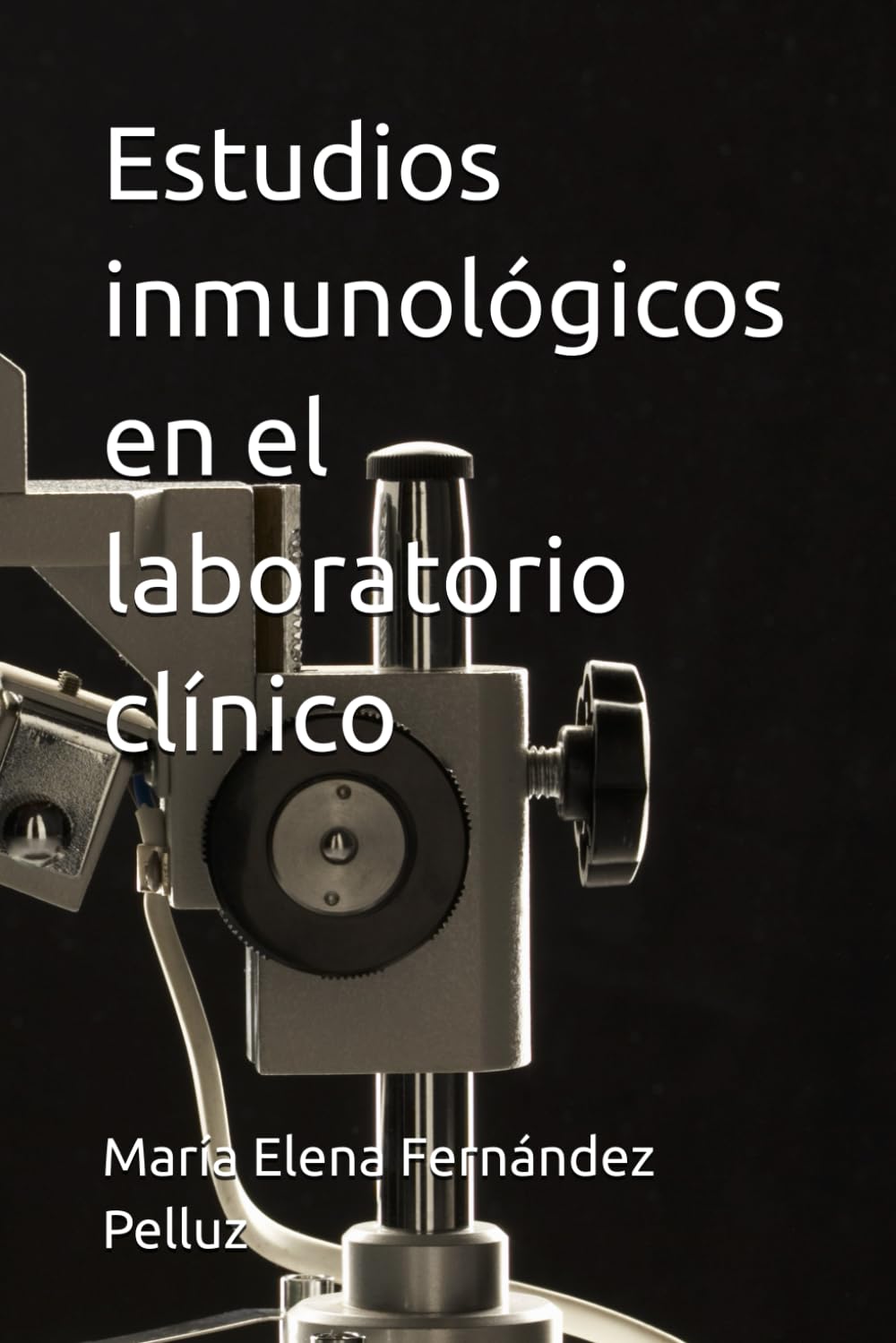 Estudios inmunológicos en el laboratorio clínico