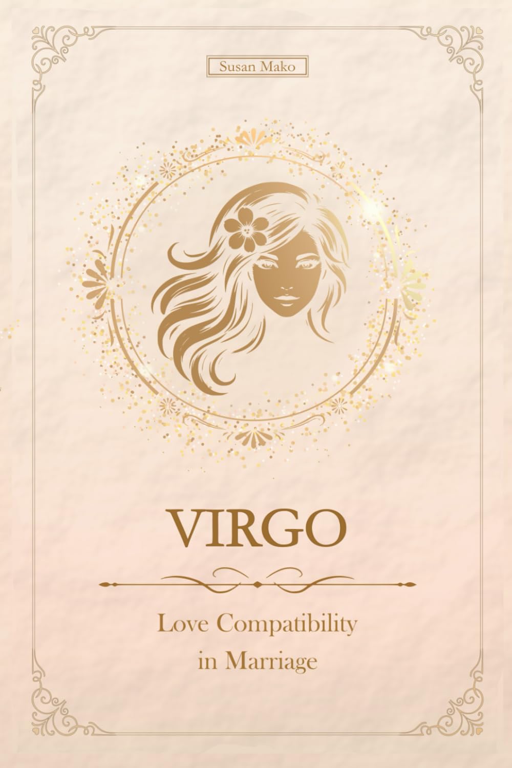 Virgo Love | Marriage Compatibility: mini Western & Chinese Zodiac Compatibility (Unfolding Choice of Love)