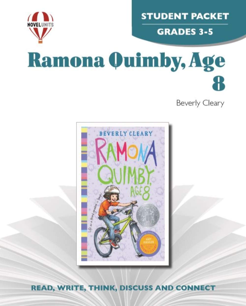 Ramona Quimby, Age 8 - Student Packet by Novel Units