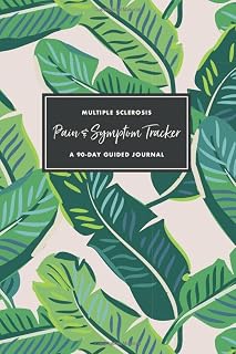 Multiple Sclerosis Pain & Symptom Tracker: A 90-Day Guided Journal: Detailed Daily MS Pain Assessment Diary & Medication Log for Chronic Illness Management: Tropical Design