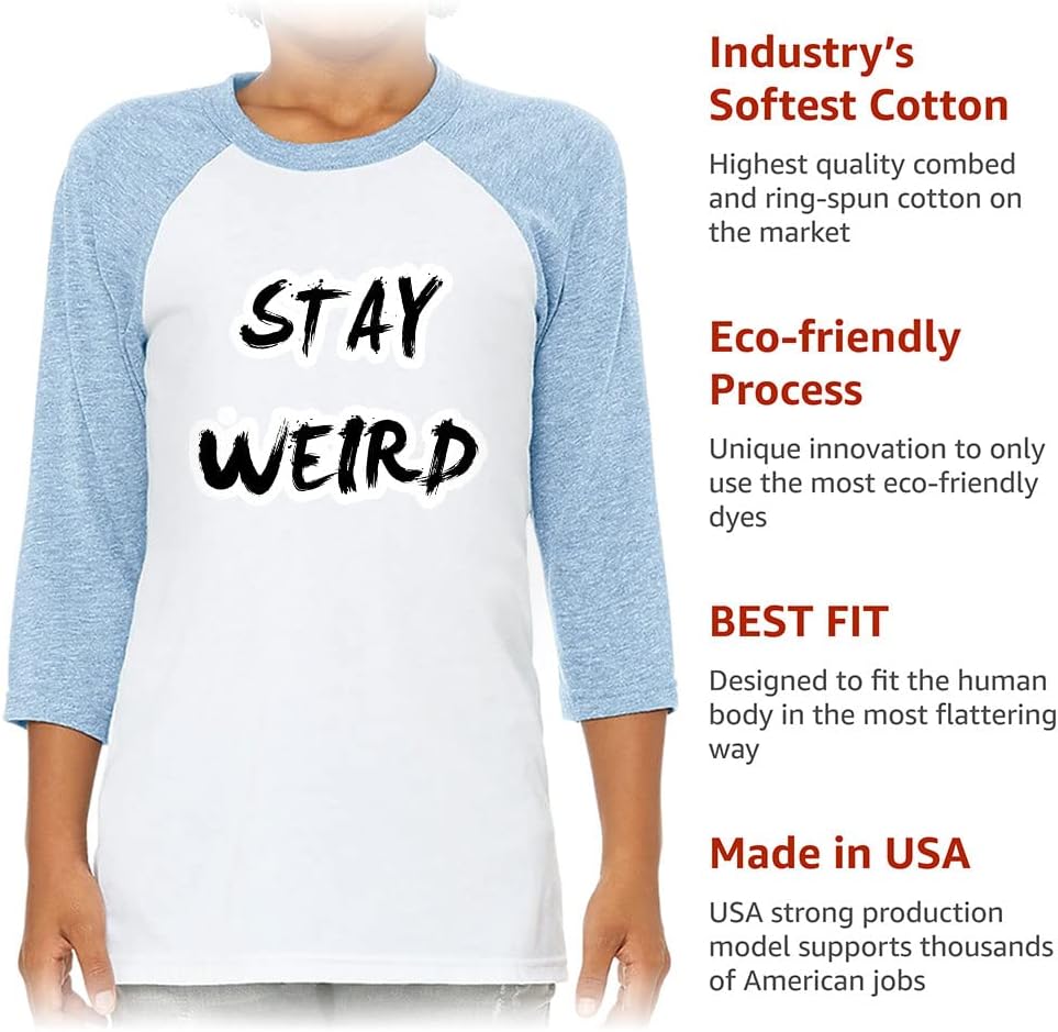 Stay Weird Kids' Baseball T-Shirt - Funny 3/4 Sleeve T-Shirt - Woman Quotes Baseball Tee
