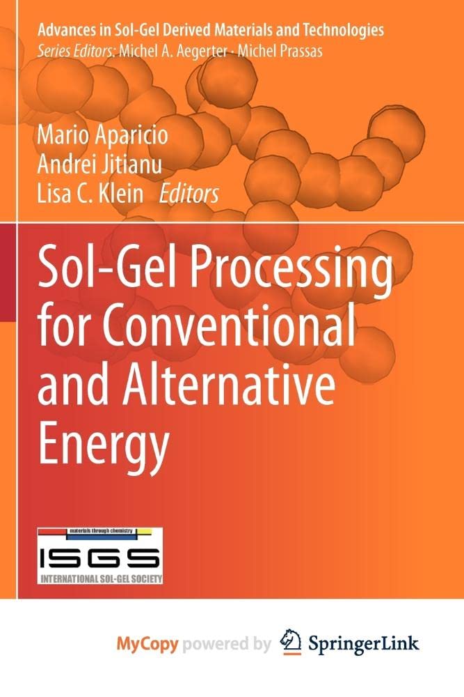 SolGel Processing for Conventional and Alternative Energy Aparicio