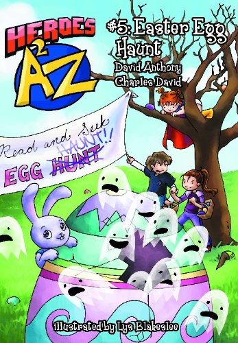 Heroes A2Z #5: Easter Egg Haunt (Heroes A to Z)