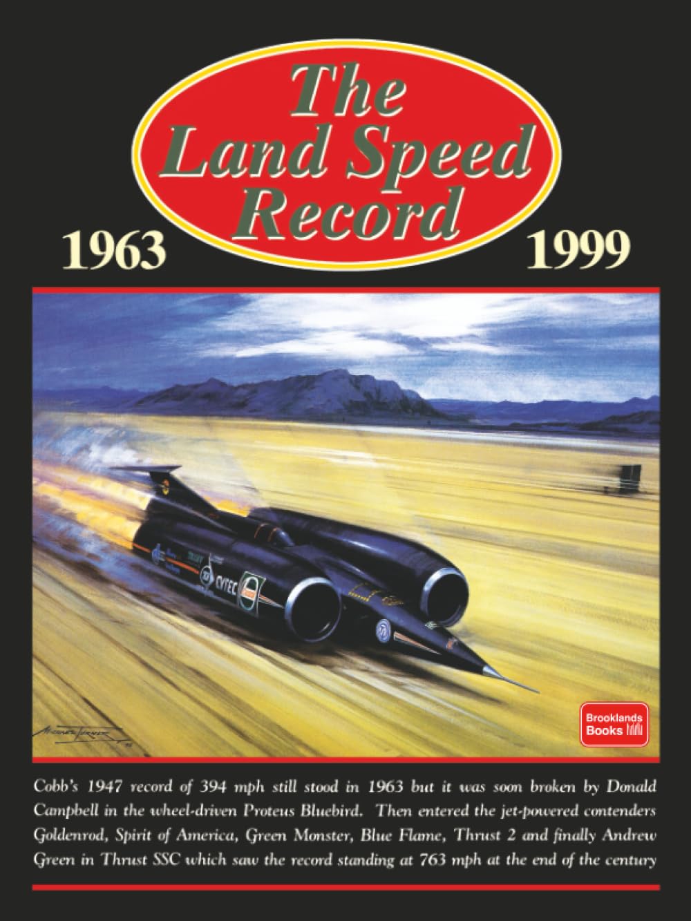 The Land Speed Record 1963-1999: Racing