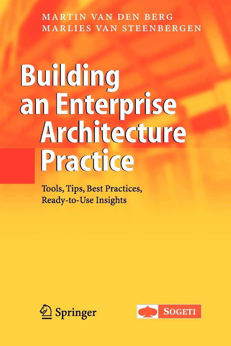 Buy Building an Enterprise Architecture Practice Tools, Tips, Best