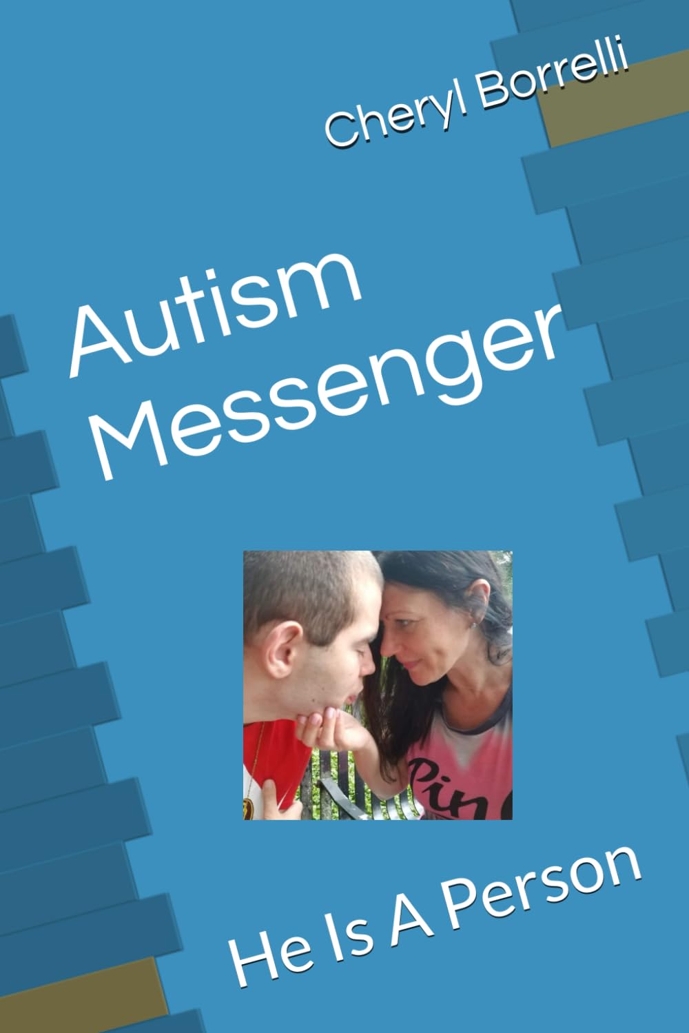 Autism Messenger: He Is A Person