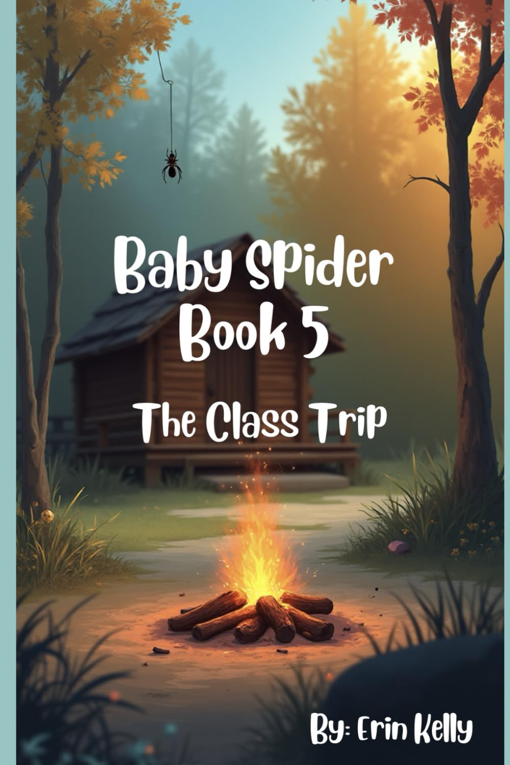 Baby Spider Book 5: The Class Trip