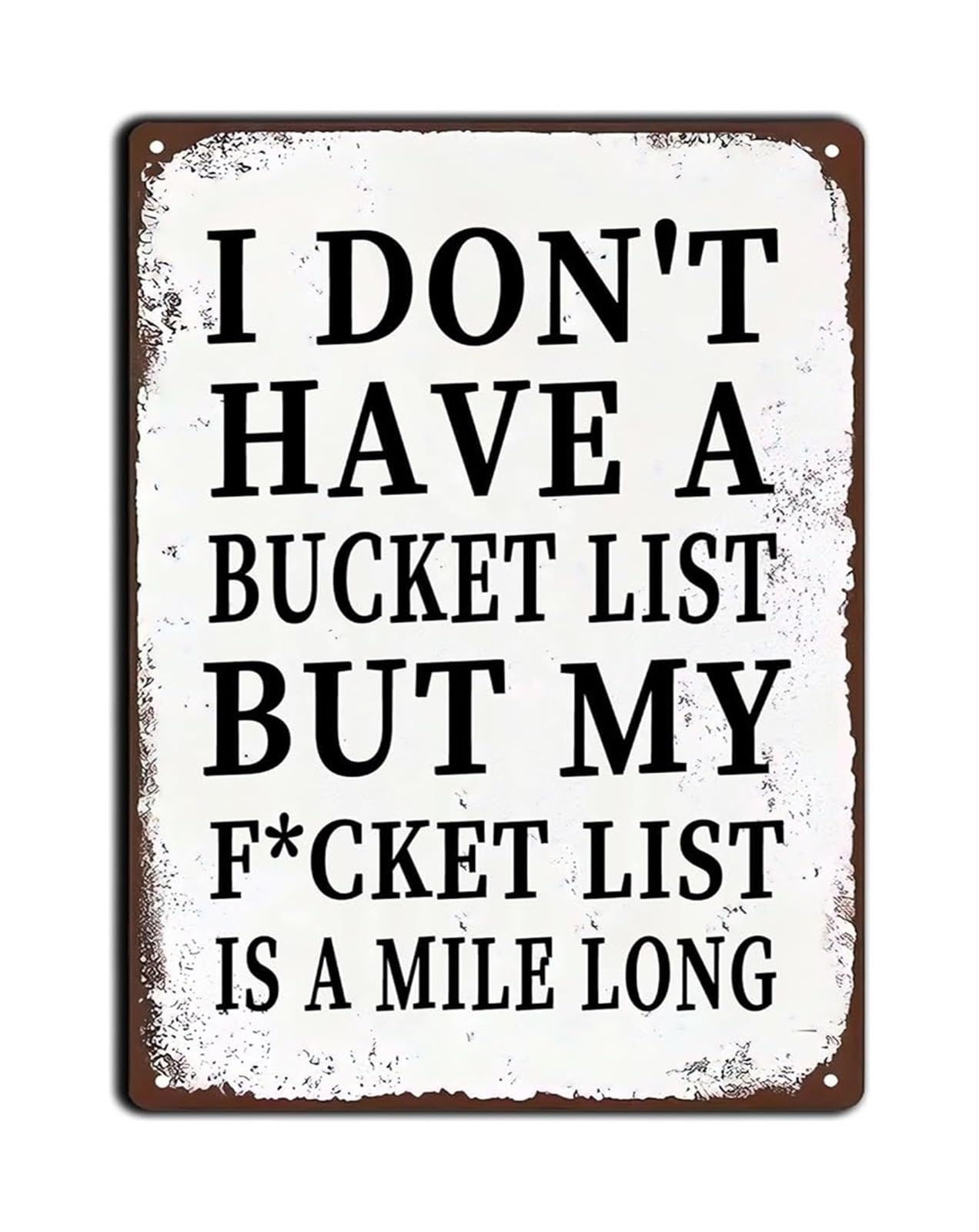 NWPNLXEA Retro Funny Metal Sign Vintage Humorous Saying Wall-Art Decor for Bar Cafe Home Office Man Cave Gift 8 X 12 in