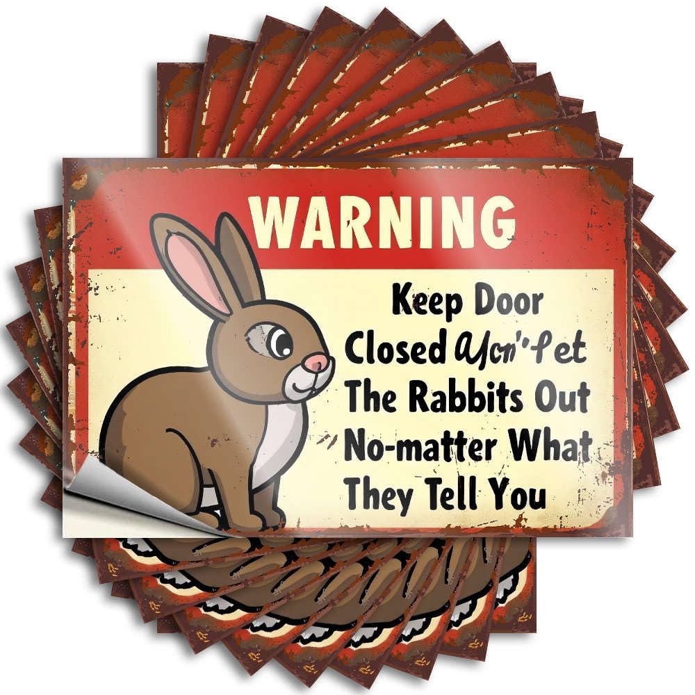 Front Door Decor Case Stickers - Keep Door Closed! Don't Let The Rabbits Out No Matter What They Tell You. Vintage Durable Sticker Easy Apply for Sports Decor(6X9CM)