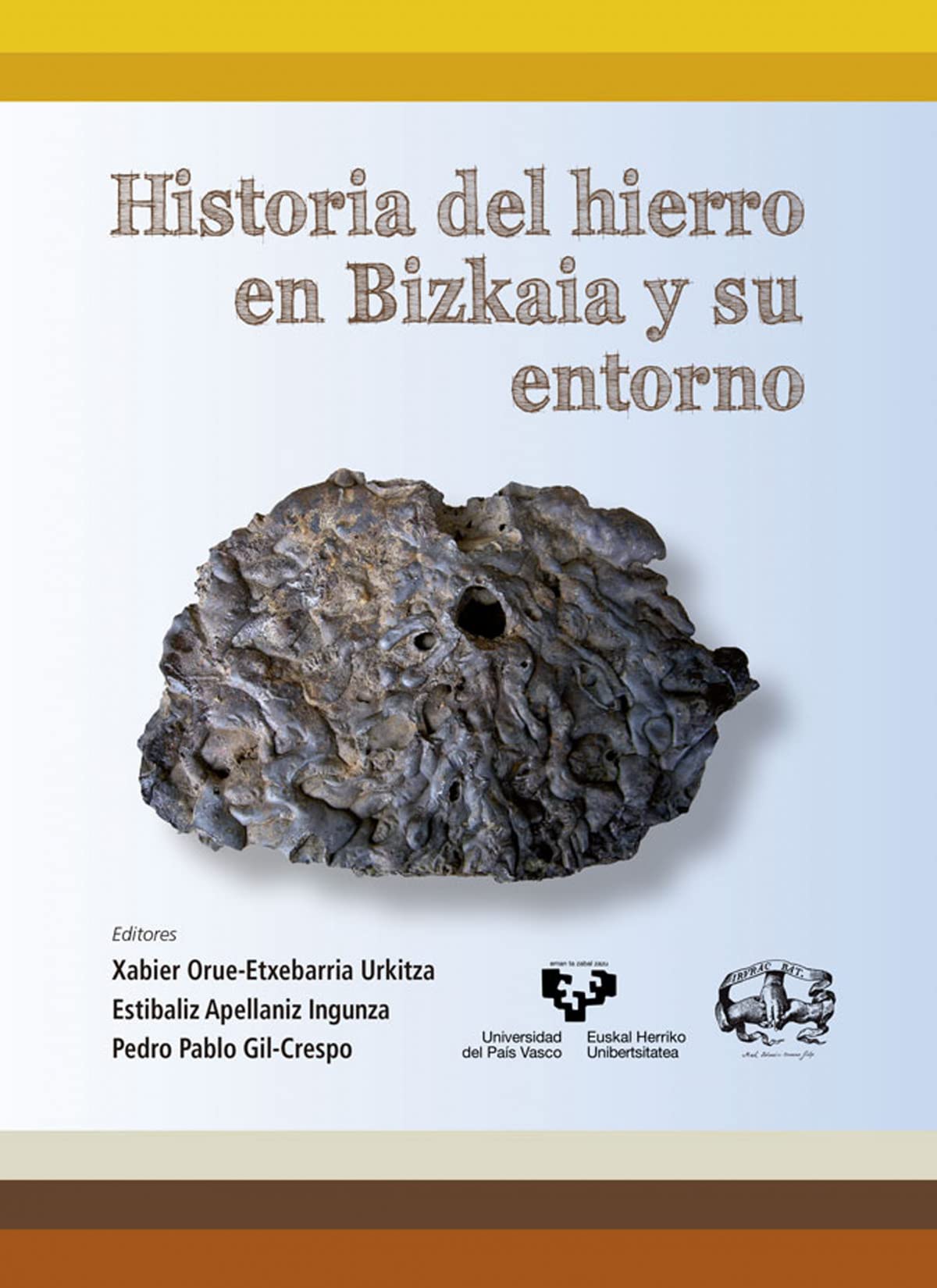 Historia del hierro en Bizkaia y su entorno (Zabalduz)