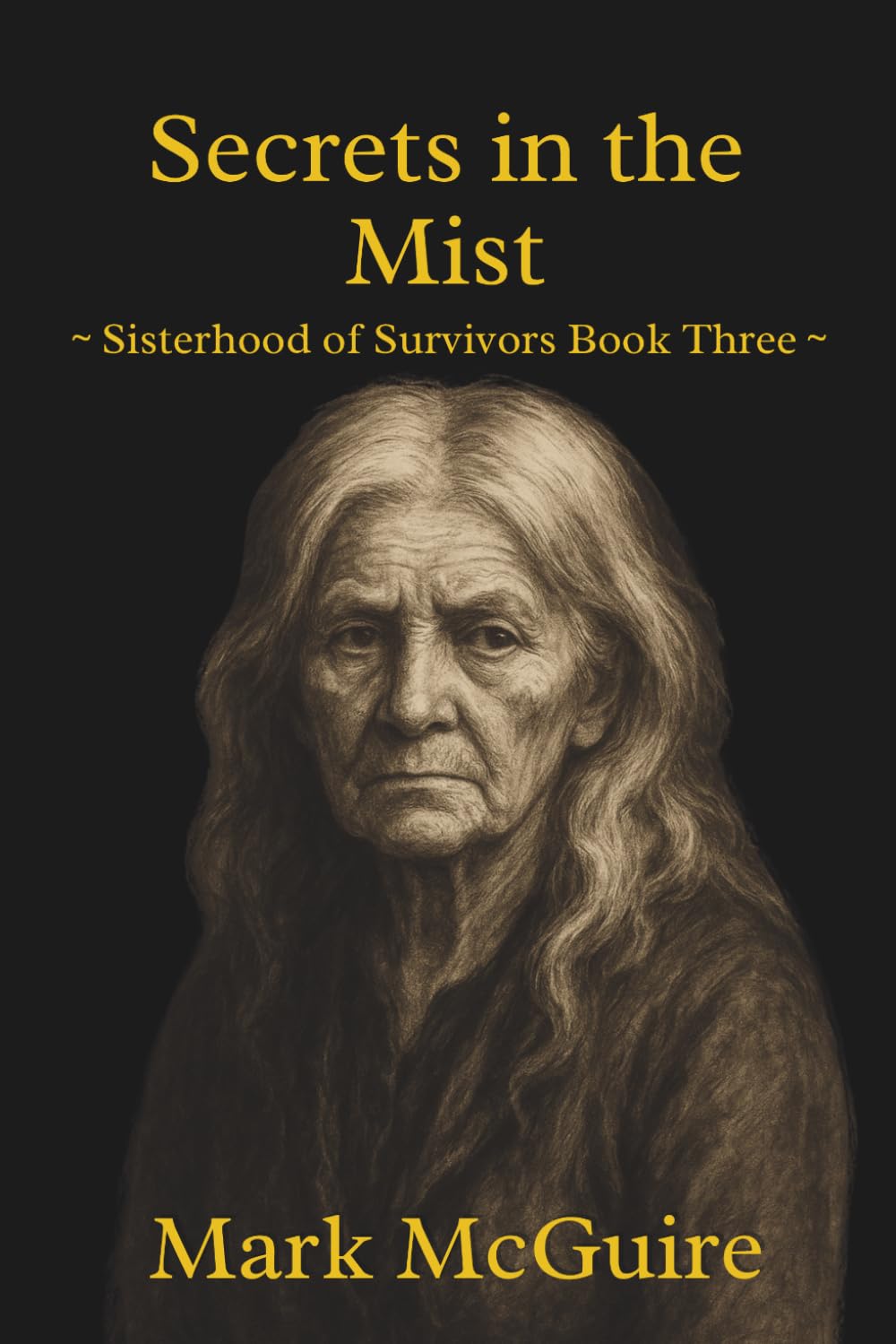 Secrets in the Mist (Sisterhood of Survivors)