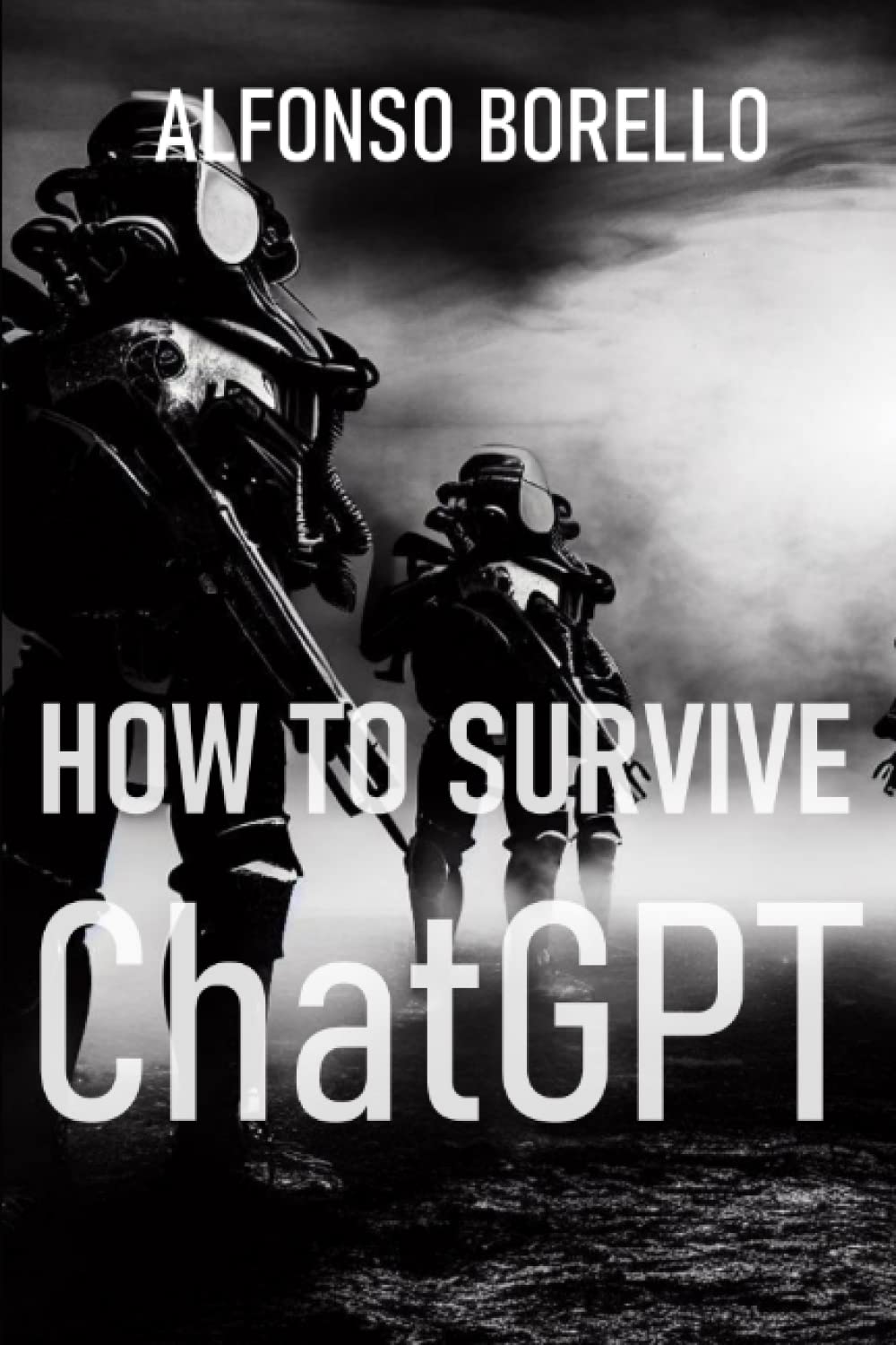 How to Survive ChatGPT: A Comprehensive Guide to AI-Assisted Conversations