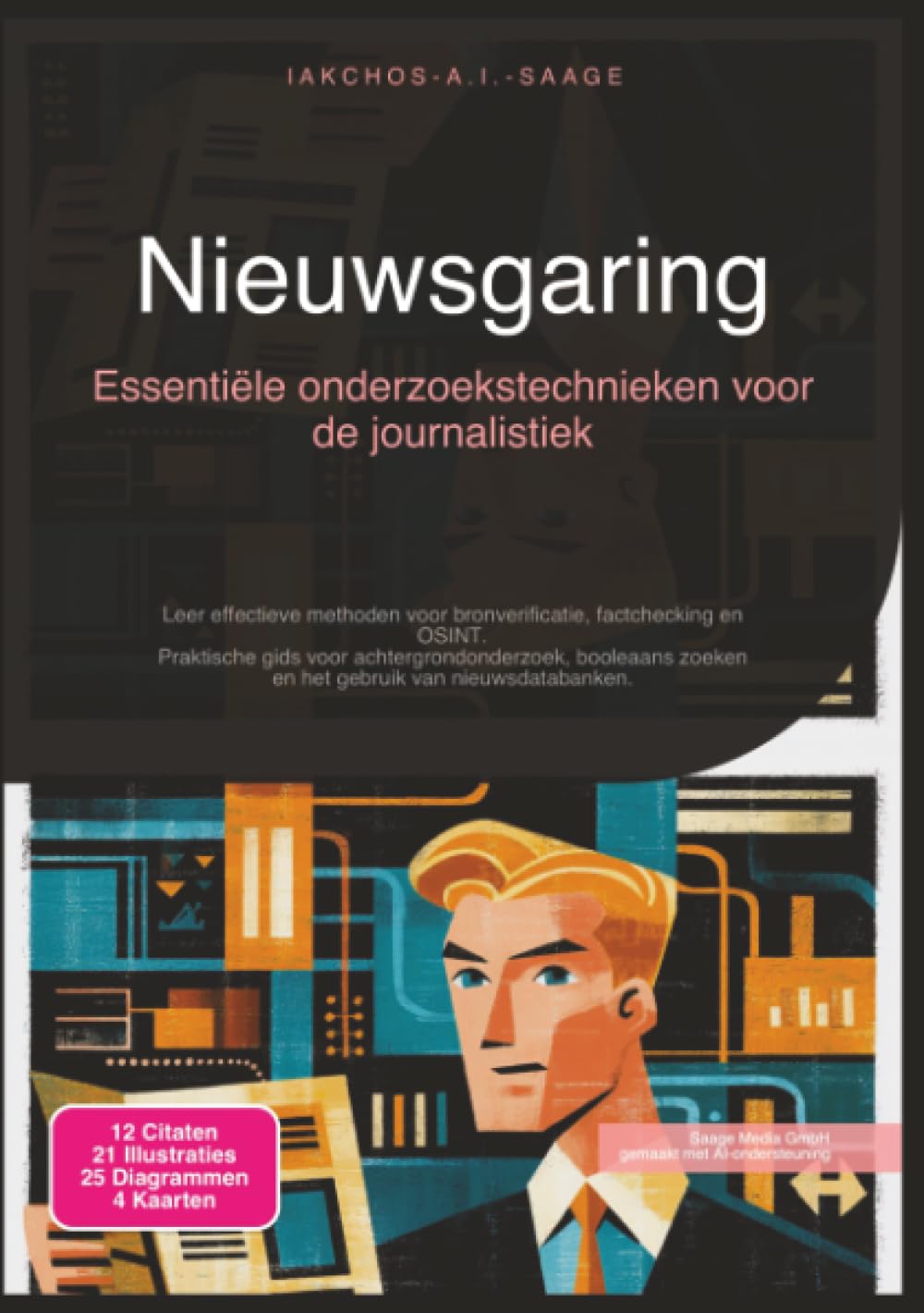 Nieuwsgaring: Essentiële onderzoekstechnieken voor de journalistiek