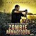 Zombie Armageddon: Last Man Standing, Book 1